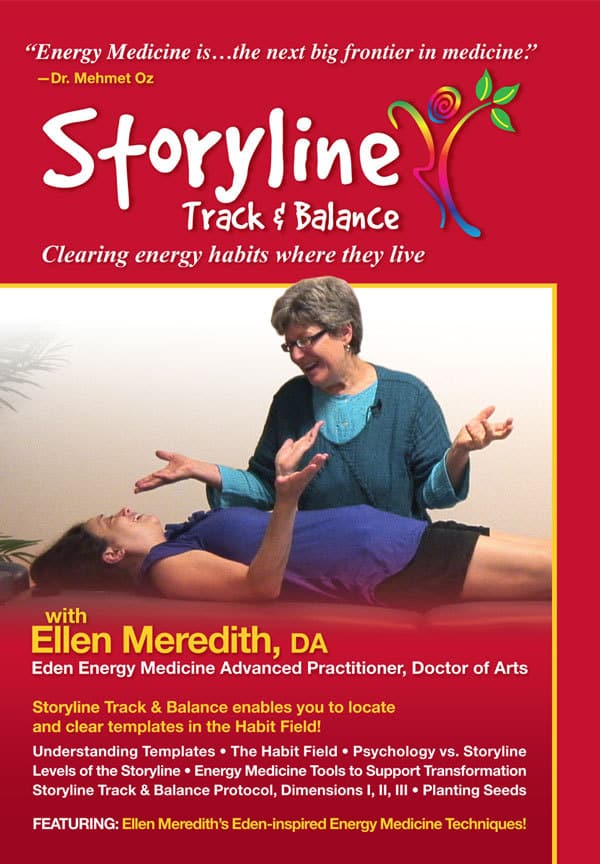 Storyline Track and Balance: Clearing Energy Habits Where They Live