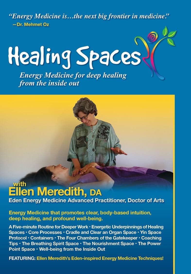Healing Spaces: Energy Medicine for Deep Healing from the Inside Out